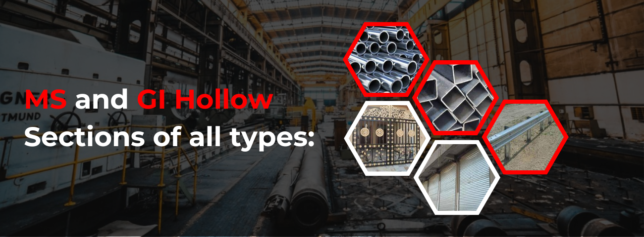 MS and GI Hollow Sections